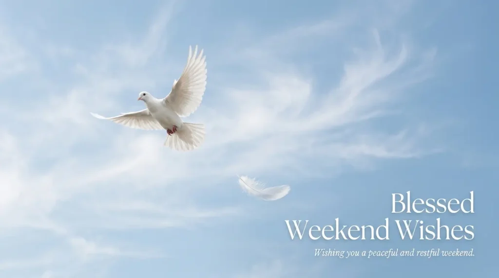 Blessed Weekend Wishes