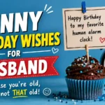funny birthday wishes for husband