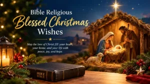 Bible religious blessed Christmas wishes with a glowing Nativity scene and baby Jesus.